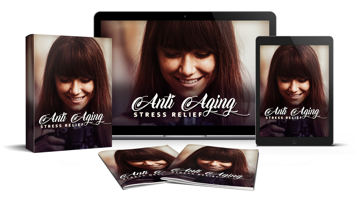 Anti Aging Stress Relief eBook