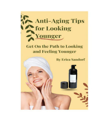 Anti Aging Tips for Looking Younger eBook