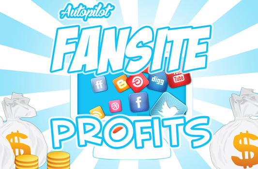 Autopilot Fansite Profits eBook