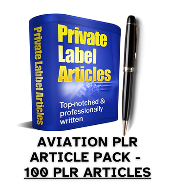 Aviation PLR Article Pack - 100 PLR Articles