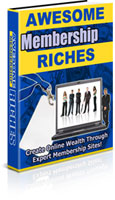 Awesome Membership Riches eBook