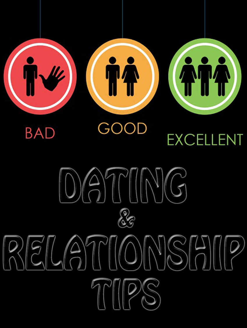 Bad Good Excellent Dating and Relationship Tips eBook