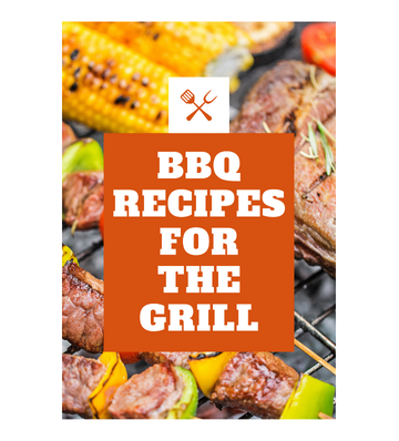 Barbecue Recipes for the Grill eBook