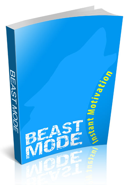 Beast Mode Instant Motivation eBook