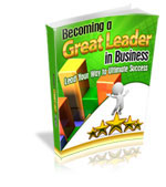 Becoming A Great Leader In Business eBook
