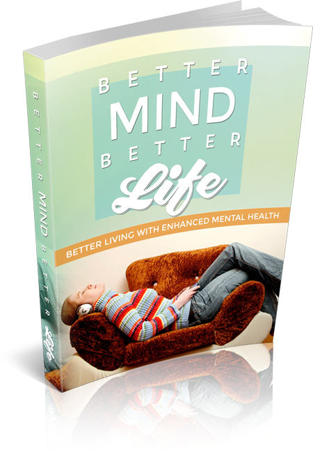 Better Mind Better Life eBook