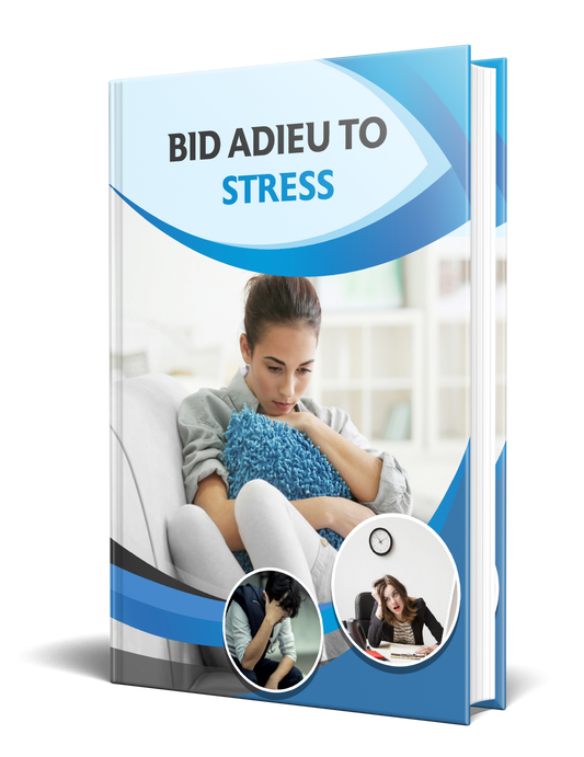 Bid Adieu To Stress eBook