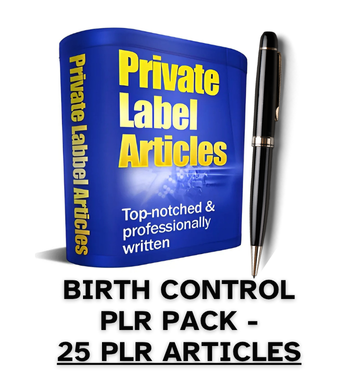 Birth Control PLR Article Pack - 25 PLR Articles