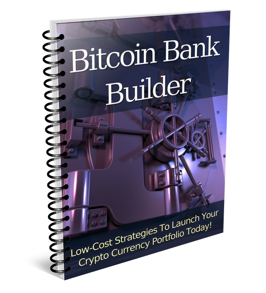 Bitcoin Bank Builder eBook
