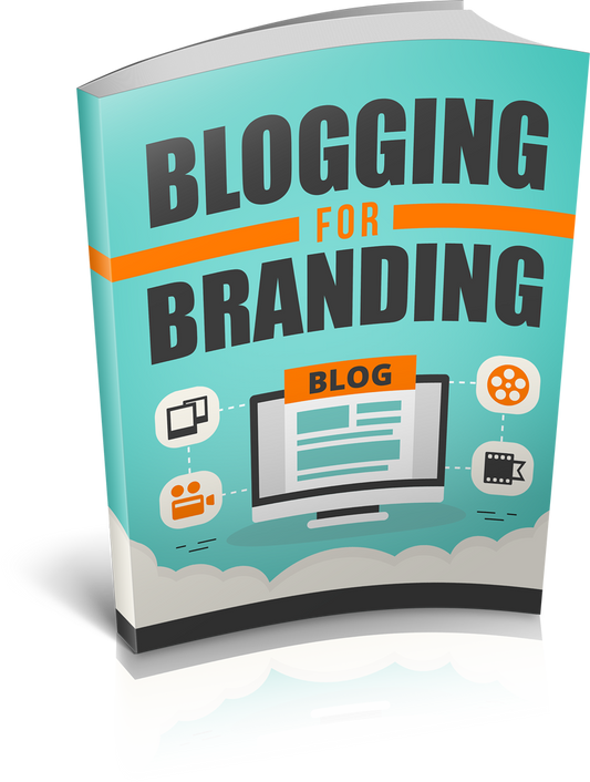 Blogging For Branding eBook