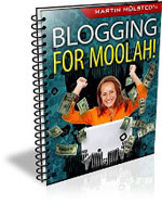 Blogging For Moolah eBook