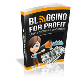 Blogging For Profit eBook