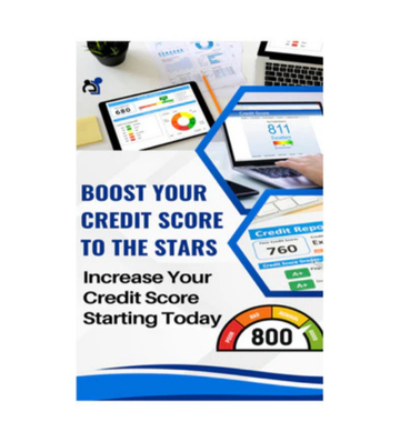 Boost Your Credit Score To The Stars eBook