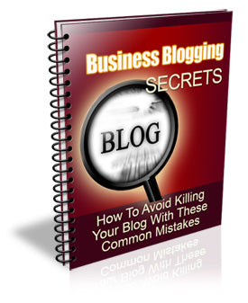 Business Blogging Secrets eBook