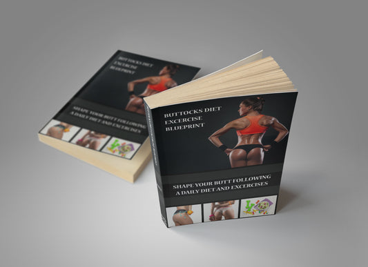Buttocks Diet Excercise Blueprint eBook