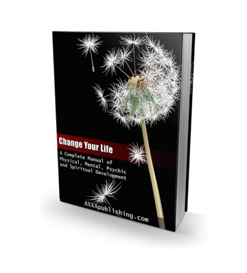 Change Your Life - A Complete Manual of Spiritual Development eBook