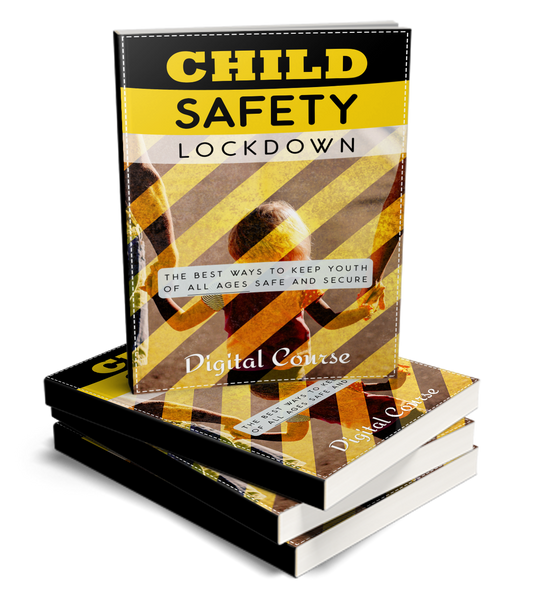 Child Safety Lockdown eBook