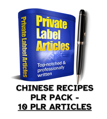 Chinese Recipes PLR Article Pack - 10 PLR Articles