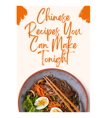 Chinese Recipes You Can Make Tonight eBook