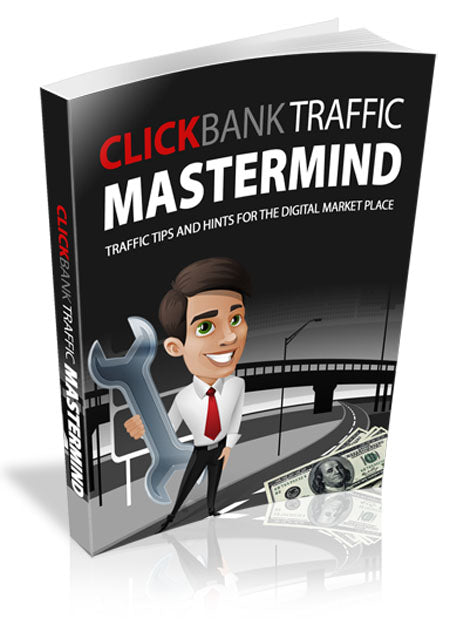 Clickbank Traffic Mastermind eBook