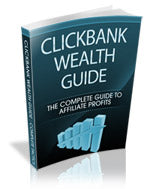Clickbank Wealth Guide eBook