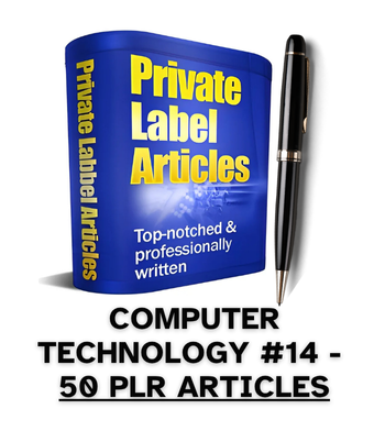 Computer Technology #14 PLR Article Pack - 50 PLR Articles
