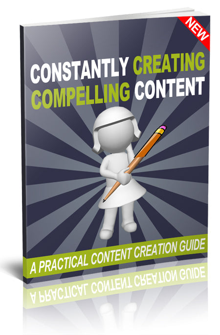 Constantly Creating Compelling Content eBook