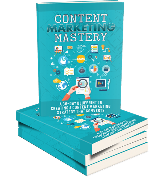Content Marketing Mastery eBook