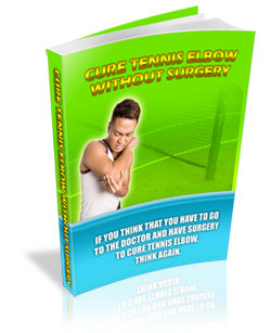 Cure Tennis Elbow Without Surgery eBook