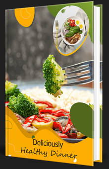 Deliciously Healthy Dinner eBook