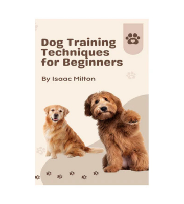 Dog Training Techniques for Beginners eBook