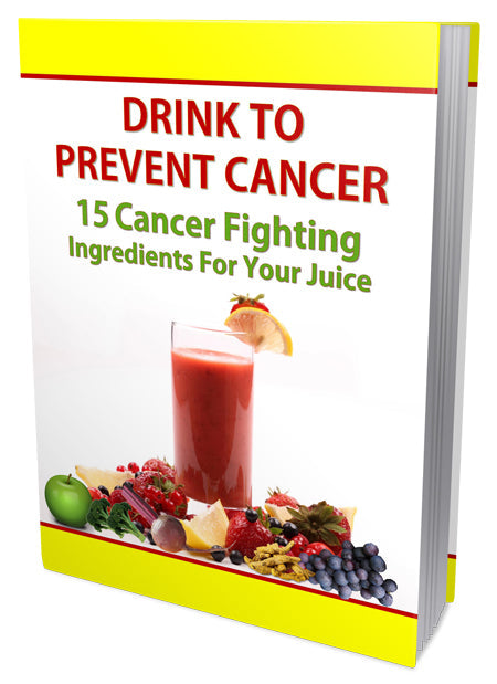 Drink to Prevent Cancer eBook
