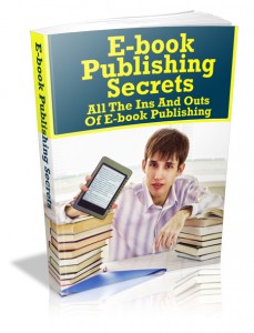 Ebook Publishing Secrets eBook