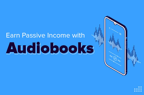 Earn Passive Income with Audiobooks eBook