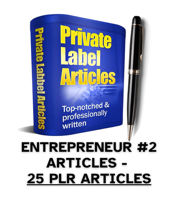 Entrepreneur #2 PLR Article Pack - 25 PLR Articles