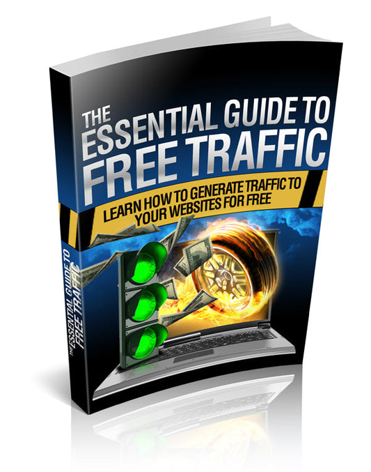 Essential Guide To Free Traffic eBook