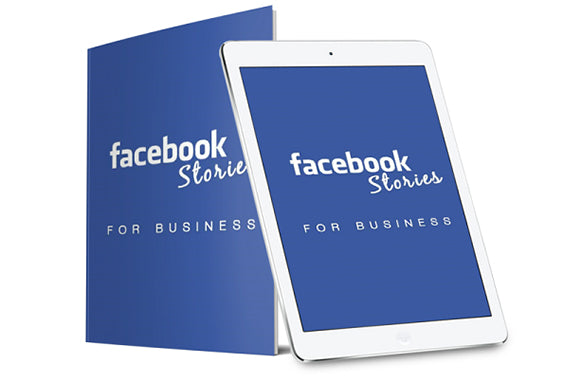 Facebook Stories for Business eMagazine eBook