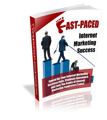 Fast Paced Internet Marketing Success eBook