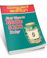 Fast Ways To Make $100 Today eBook