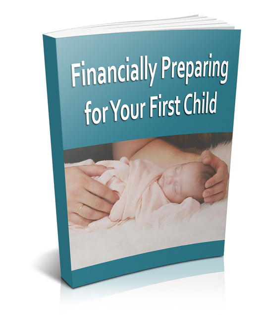 Financially Preparing for Your First Child eBook
