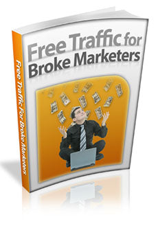 Free Traffic For Broke Marketers eBook