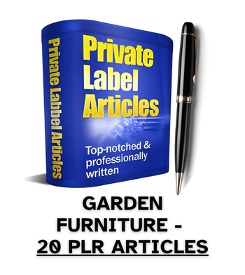 Garden Furniture PLR Article Pack - 20 PLR Articles