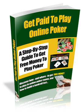 Get Paid To Play Online Poker eBook