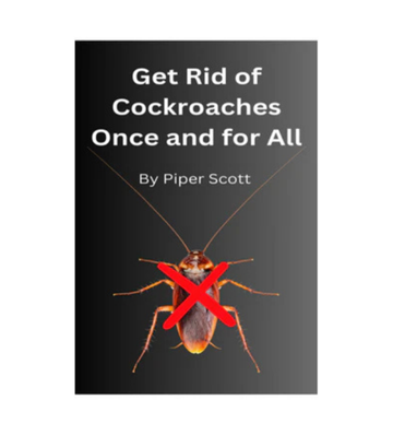 Get Rid of Cockroaches Once and for All eBook