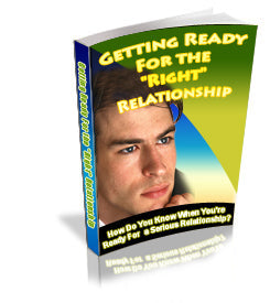 Getting Ready For The Right Relationship eBook