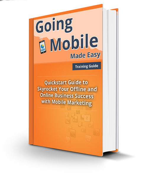 Going Mobile Made Easy eBook