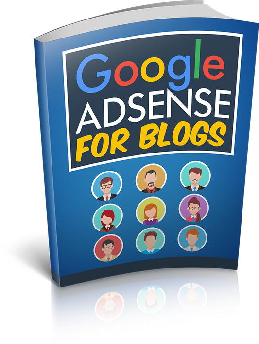 Google Adsense For Blogs eBook