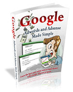 Google Adwords and Adsense Made Simple eBook