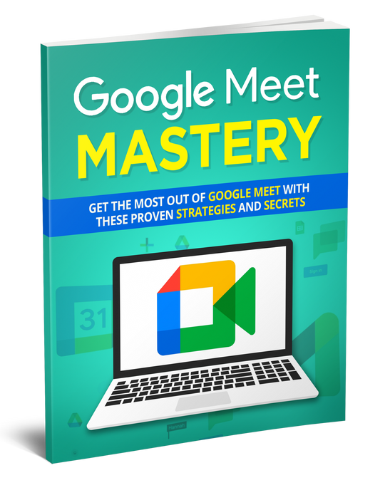 Google Meet Mastery eBook