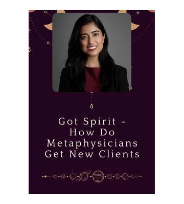 Got Spirit - How Do Metaphysicians Get New Clients eBook
